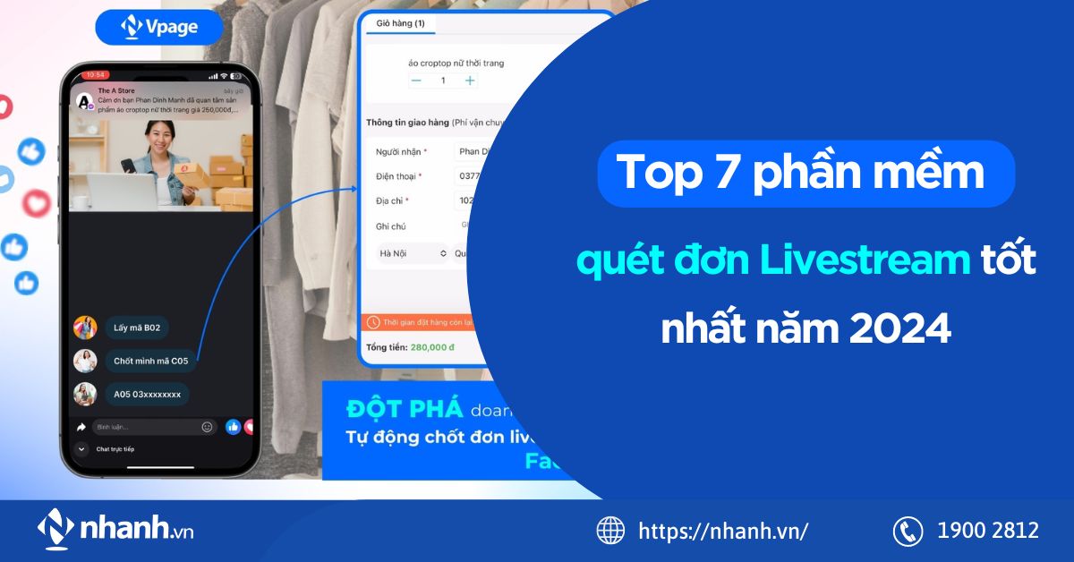 Top 7 phần mềm quét đơn Livestream tốt nhất năm 2024